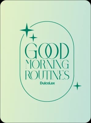 Text reads "GOOD MORNING ROUTINES" with "DulcoLax" below, surrounded by stars.